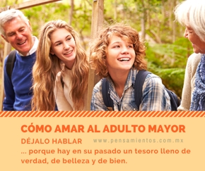 C&oacute;mo amar al adulto mayor