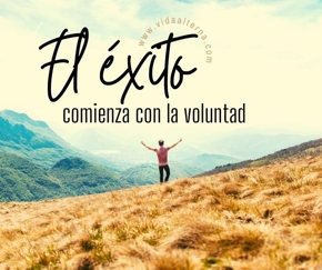 El &eacute;xiito comienza con la voluntad