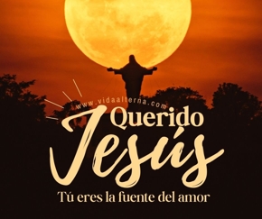 Querido Jes&uacute;s
